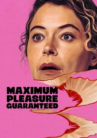 Maximum Pleasure Guaranteed