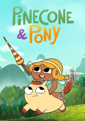 Pinecone & Pony