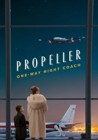 Propeller One-Way Night Coach